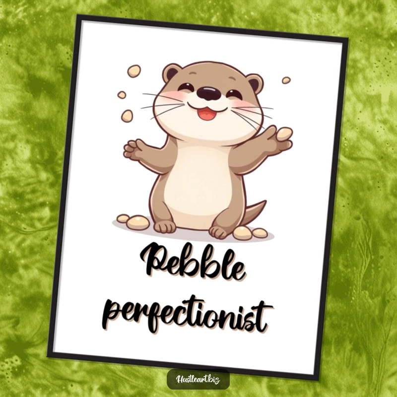 Funny poster illustrating a cheerful otter smiling while juggling small shiny pebbles, bringing playful energy to walls.